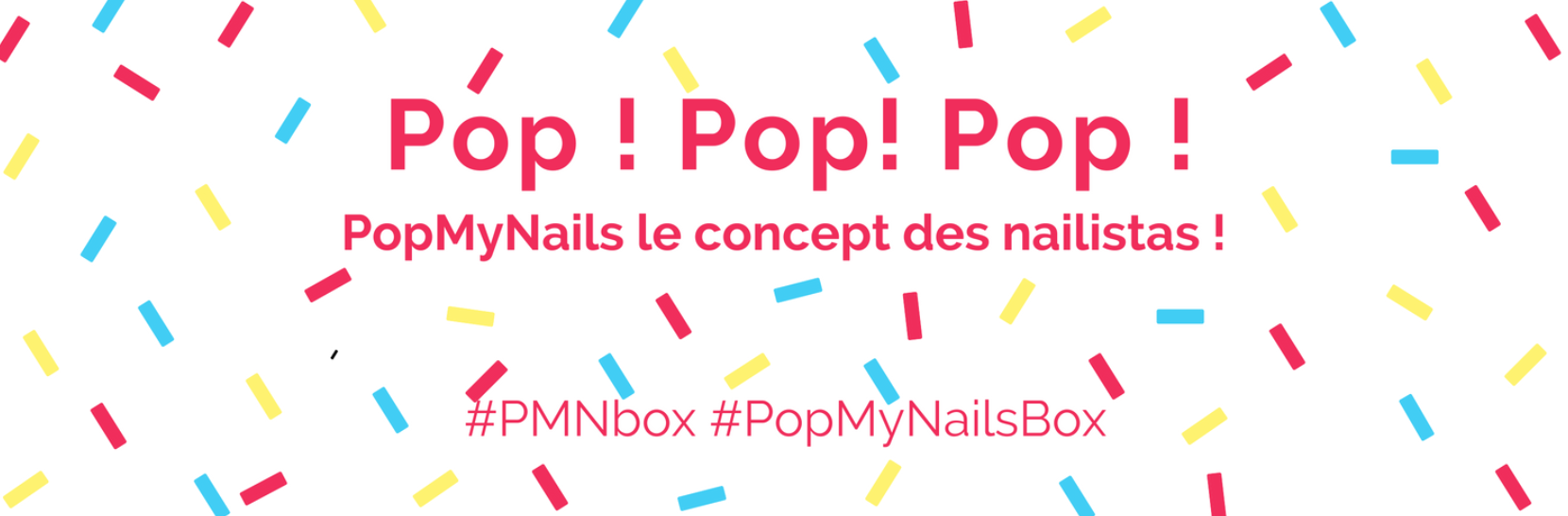 popmynails-makeupbyazadig-box-beaute-vernis-nails-troyes-paris-revue-avis-prix-facebook